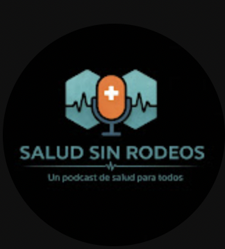 Podcast Salud Sin Rodeos